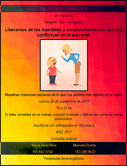 Liberarnos de los mandatos y condicionamientos que nos conflictúan en el presente. Taller de Bioenergética.